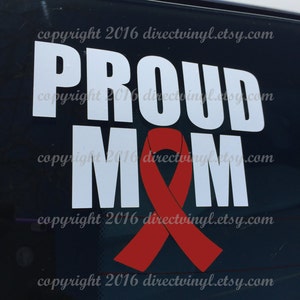 PROUD MOM Burgundy Awareness Ribbon Vinyl Decal (Brain Aneurysm, Multiple Myeloma, Sickle Cell Anemia, Williams Sydrome)