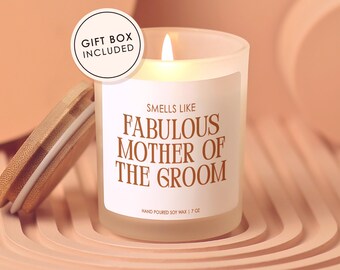 Mother Of The Groom Gift Wedding Gift For Mother Of The Groom Candle For Mother Of The Groom Wedding Candle For Groom's Mom Gift Soy 7 Oz
