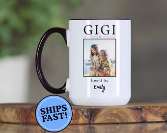 Gigi Custom Mug, Gigi Mug, Gigi Custom Gift For Gigi, Gift Gigi, Custom Gigi Gifts Custom Gigi Mug Personalized Gigi Mug For Gigi Coffee Mug