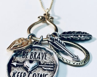 Be Brave Keep Going - Motivation Pendant - Inspirational Jewelry - Faith Necklace - Gold Necklace - Gift For Her
