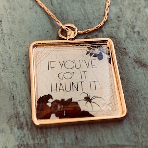 If You Got It Haunt It - Halloween Necklace - Halloween- JustBeadItByDrue
