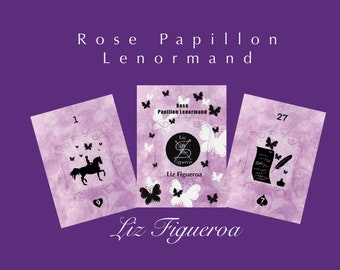 Rose Papillon Lenormand de Liz Figueroa