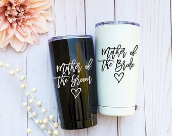 Mother of the Bride Coffee Mug, Mother of the Groom Coffee Mug, Mother of the Groom gift, Mother of the Bride gift, Stainless Steel