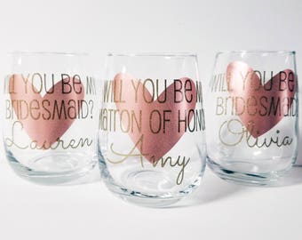 Will you be my Bridesmaid wine glass, Bridesmaid Proposal Wine Glass, Will you be my Maid of Honor, Bridesmaid Glasses, Asking bridal party