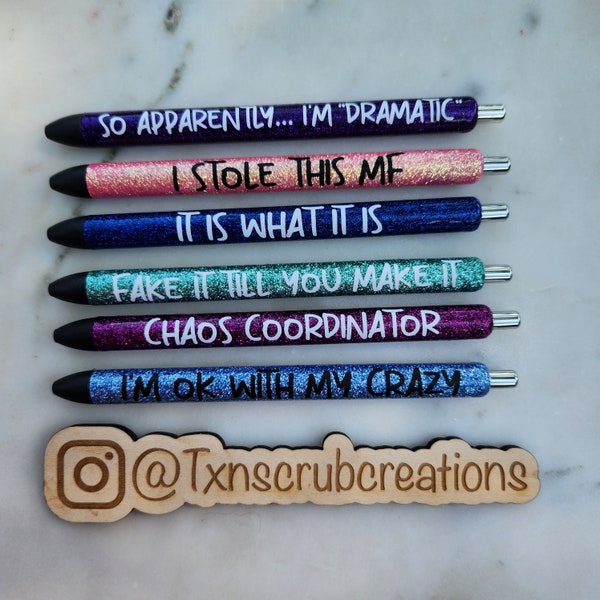 Snarky pens series: Work Humor Inkjoy Glitter Resin Pens for Medical, teacher and office personal