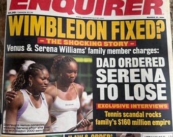 National Enquirer Tabloid, Venus Serena Wimbledon Scandal, March 2001