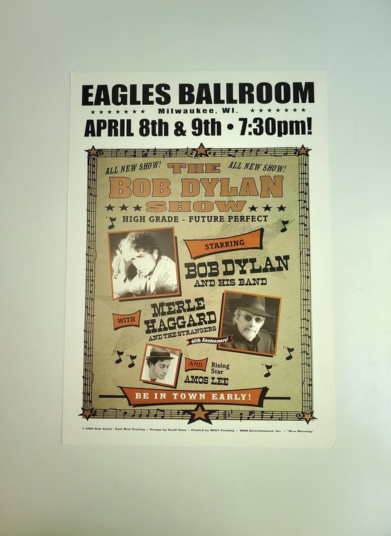Vintage Bob Dylan Poster Milwaukee, Wi. Eagles Ballroom 2005 W