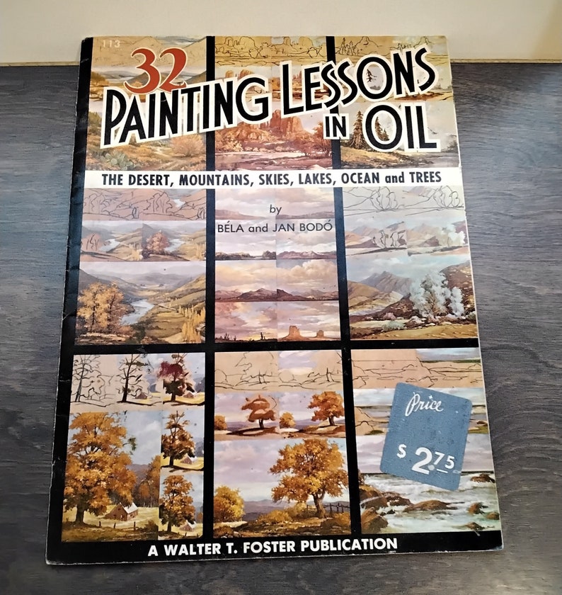 Walter T. Foster Painting Lessons in Oil Instruction Book by Bela and Jan Bodo, Publication 1960s image 1