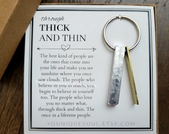 Through Thick and Thin Keychain, Sentimental Best Friend Gift, Gift for Him, Gift for Her, Husband Wife Gift, Bridesmaid Gift