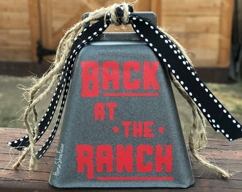 Back at the Ranch Cowbell Decor. Country, Western, Bell, Rustic Modern, Barn Decor, Dairy, Ag, Cowboy, Cowgirl, Farm, Cattle, Cows, Gifts