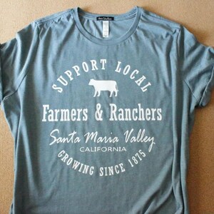 Farmer & Rancher T Shirt. Santa Maria, CA. Cowgirl Relaxed Slouchy Shirt, Rodeo, Swag, Western, Country, Ranch, CA Shirt, Women's, Yoga Tee. image 3