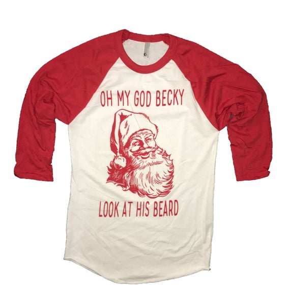 Omg Becky Look At His Beard T Shirt, Funny Gift Shirt Omg Becky Look At His Beard T Shirt, Funny Gift Shirt