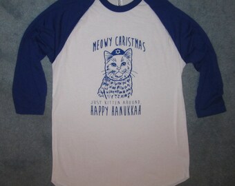 raglan meowy christmas just kitten around happy hanukkah tshirt tee xmas funny ugly sweater cat contest winner holiday merry baseball style