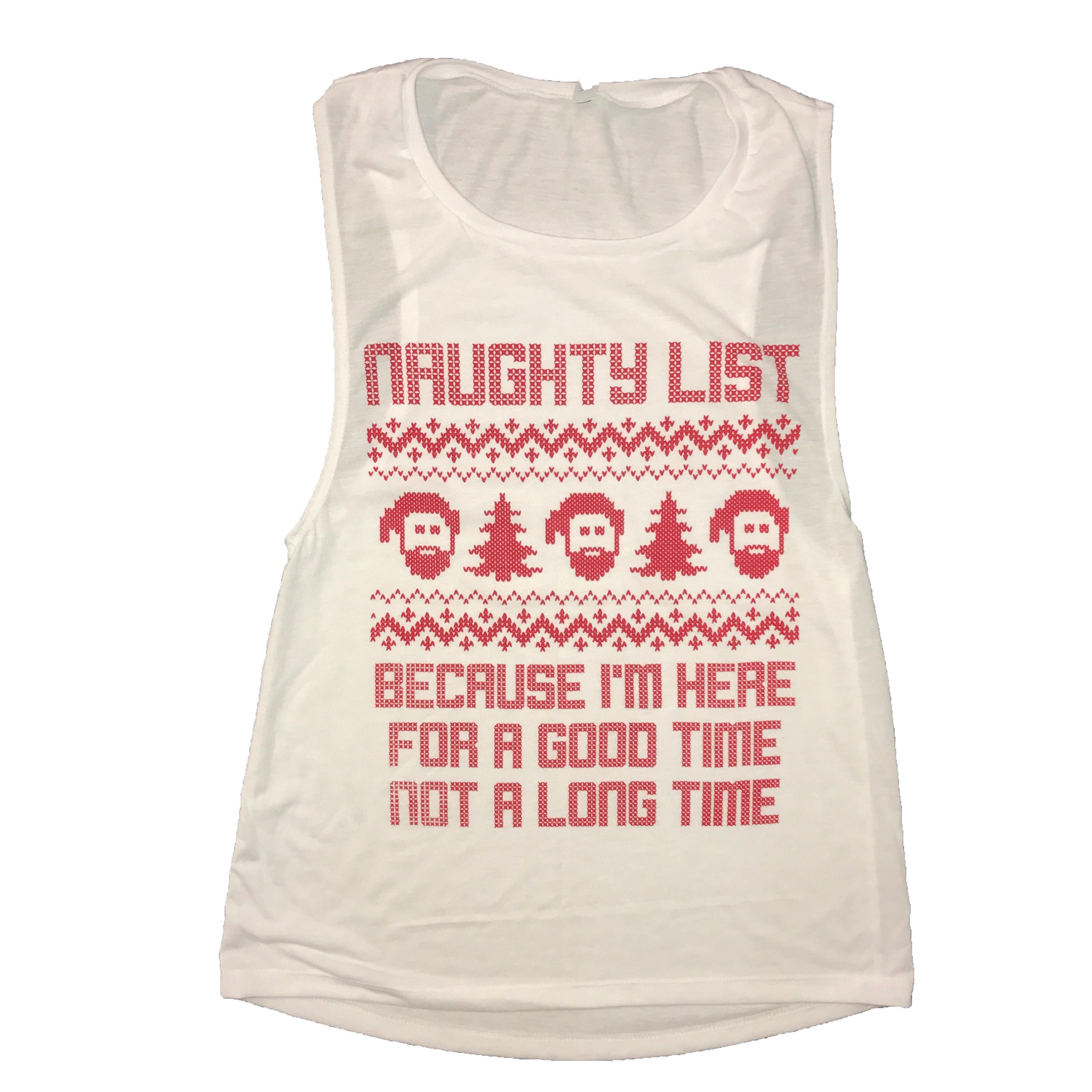 I'm On The Naughty List Because I Wine Too Much Xmas Women Tank