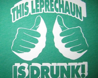 this leprechaun is drunk funny irish green tee shamrock humor leprechaun american apparel st. patrick's day saint paddys pattys new t shirt