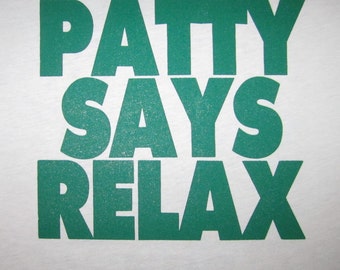 womens patty says relax t shirt vintage fitted irish humor funny cute irish green tee american apparel st. patrick's day leprechaun paddys