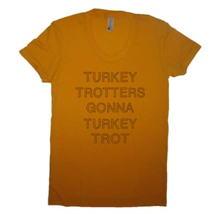 womens turkey trotters gonna turkey trot t shirt running run thanksgiving day funny cute tee top holiday present gift novelty graphic humor image 4