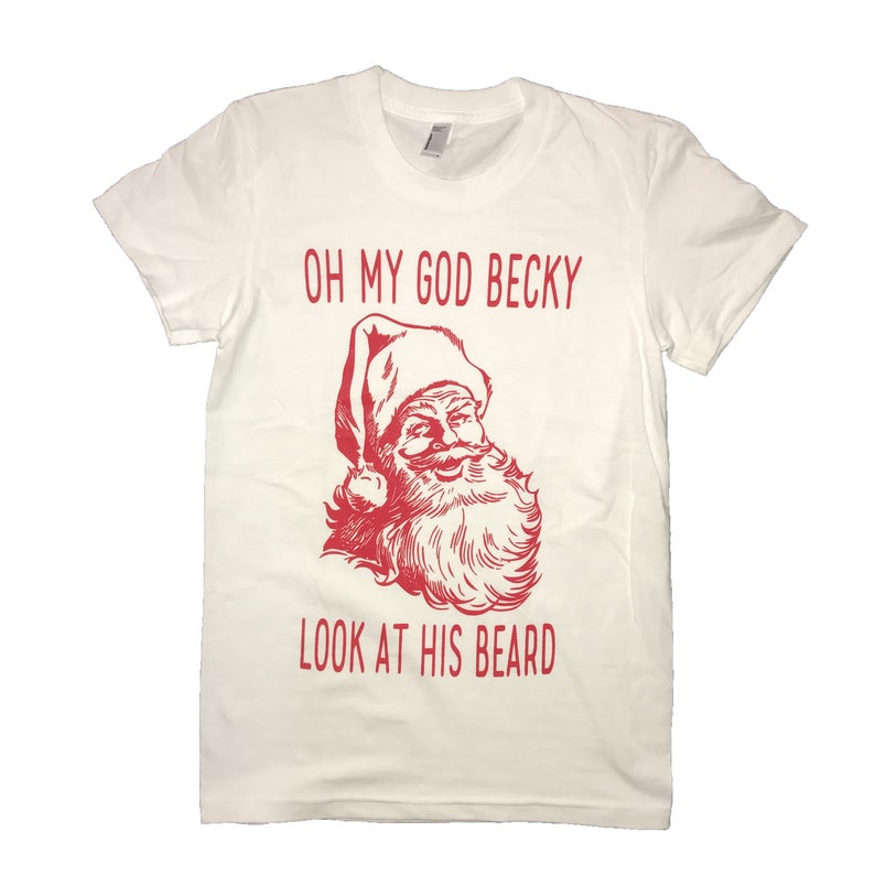 womens oh my god becky look at his beard santa claus christmas t shirt funny cute holiday top ugly sweater party secret santa ladies tee new image 1