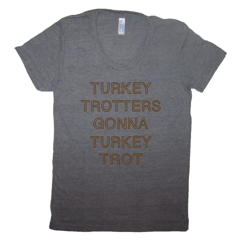 womens turkey trotters gonna turkey trot t shirt running run thanksgiving day funny cute tee top holiday present gift novelty graphic humor image 3