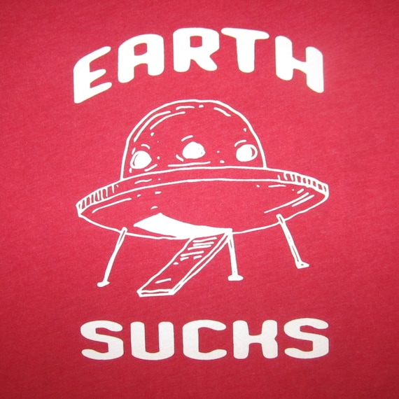 This Place Sucks Sweatshirt Funny UFO Alien Space Universe Earth Sweater