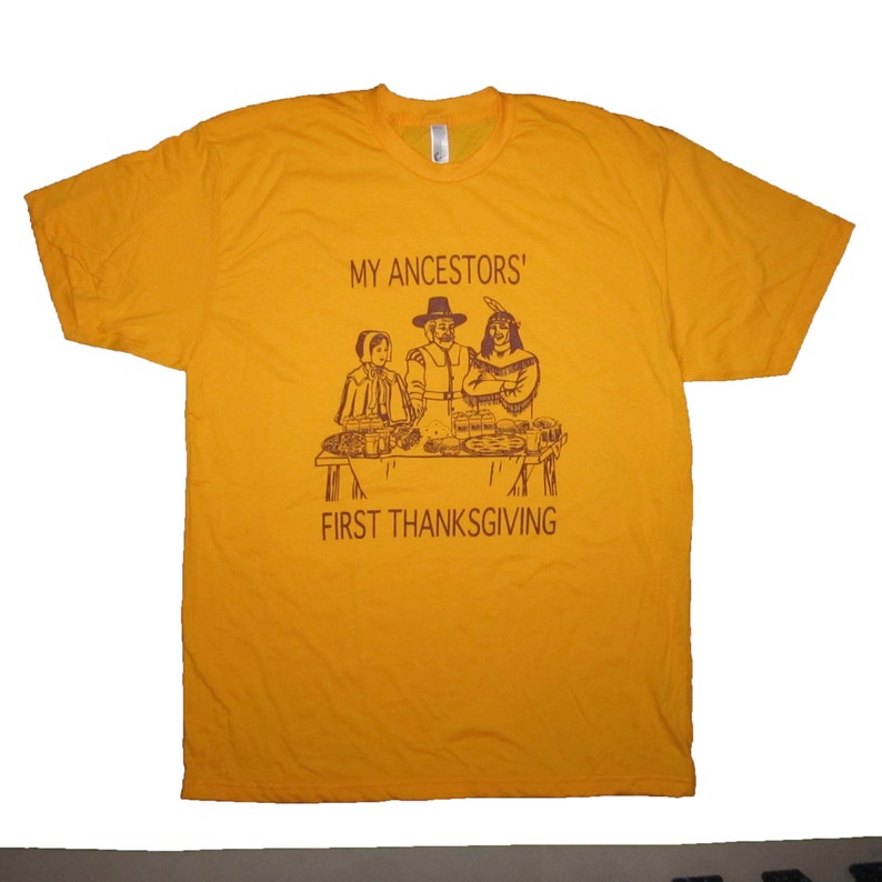 my ancestors first thanksgiving t shirt funny holiday family pilgrims pizza beer wine drinking party turkey donuts cute funnel cake novelty image 3