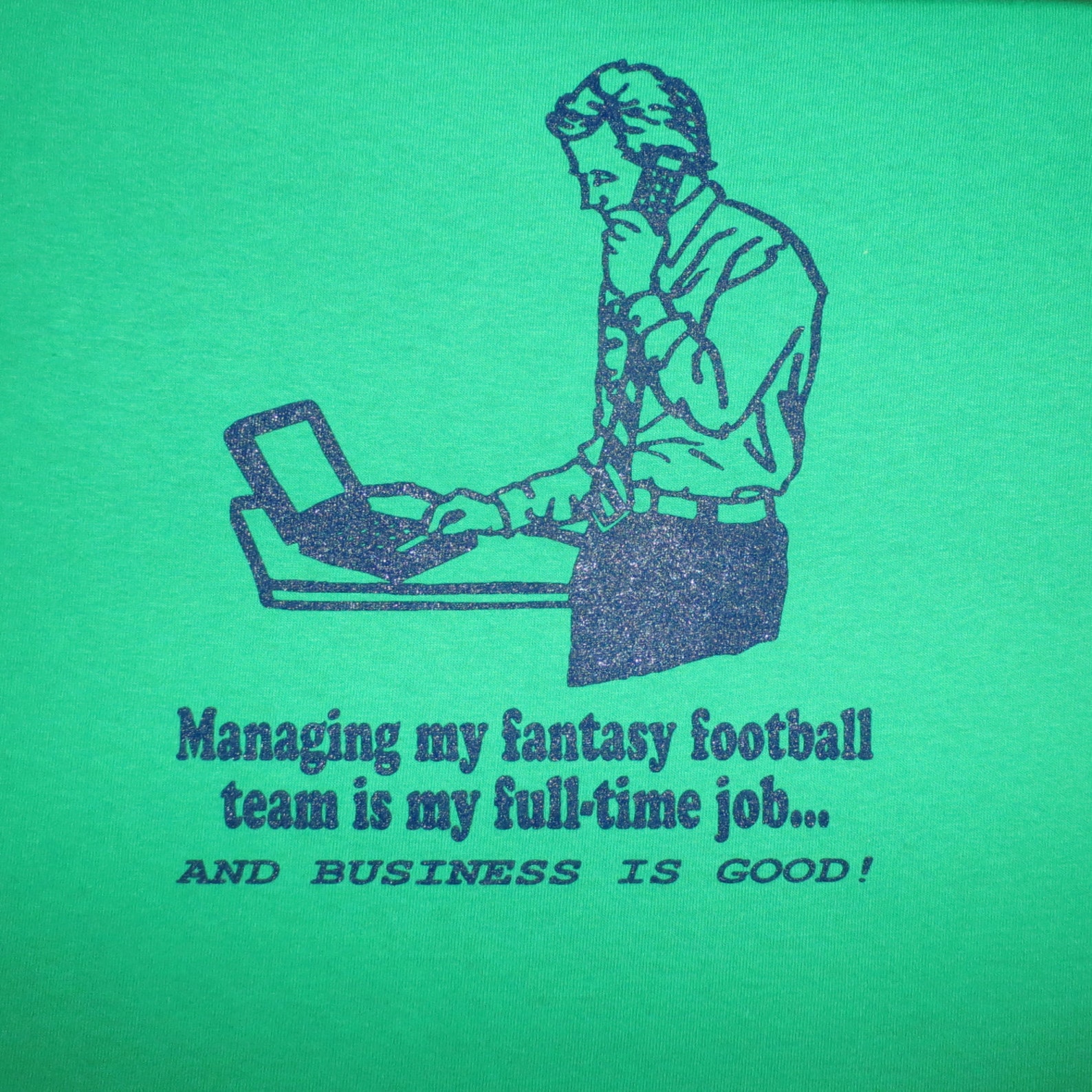 mens-managing-my-fantasy-football-team-is-my-full-time-job-and-etsy
