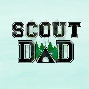 Scout Dad SVG / Scout Dad Cut File / Scout Dad / Scout Troop Dad / Scout Dad