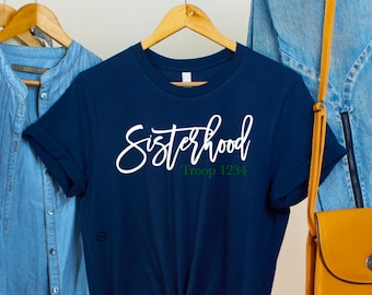 Sisterhood Scout Troop Shirt