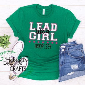 LEAD like a GIRL Troop Shirt