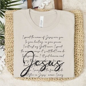 I Speak The Name Of Jesus Shirt