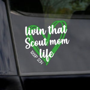 Livin That Scout Mom Life Decal