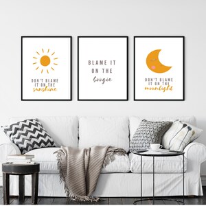Digital Prints Blame It on the Boogie Set Downloadable Posters. Sunshine, moonlight picture wall art. High Resolution Printables