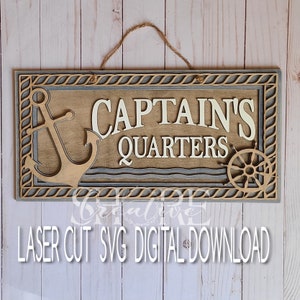 Captains Quarters Sign, Nautical Wall Hanging, SVG, Laser ready Digital Download