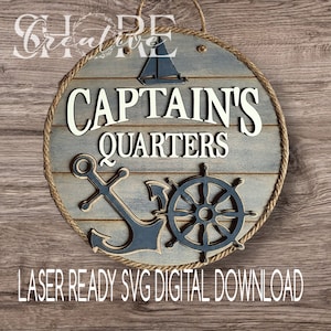 Captains Quarters Round Sign, Nautical Wall Hanging, SVG, Laser Ready Digital Download