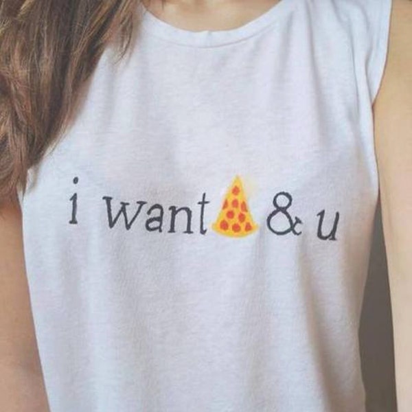 I Want Pizza & U White Tee Unisex