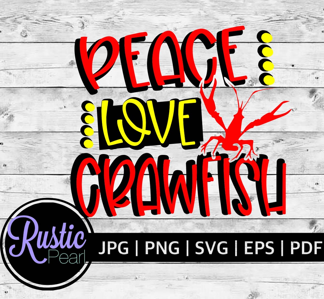 Digital Download Peace Love Crawfish Svg Mardi Gras Svg NOLA Svg ...