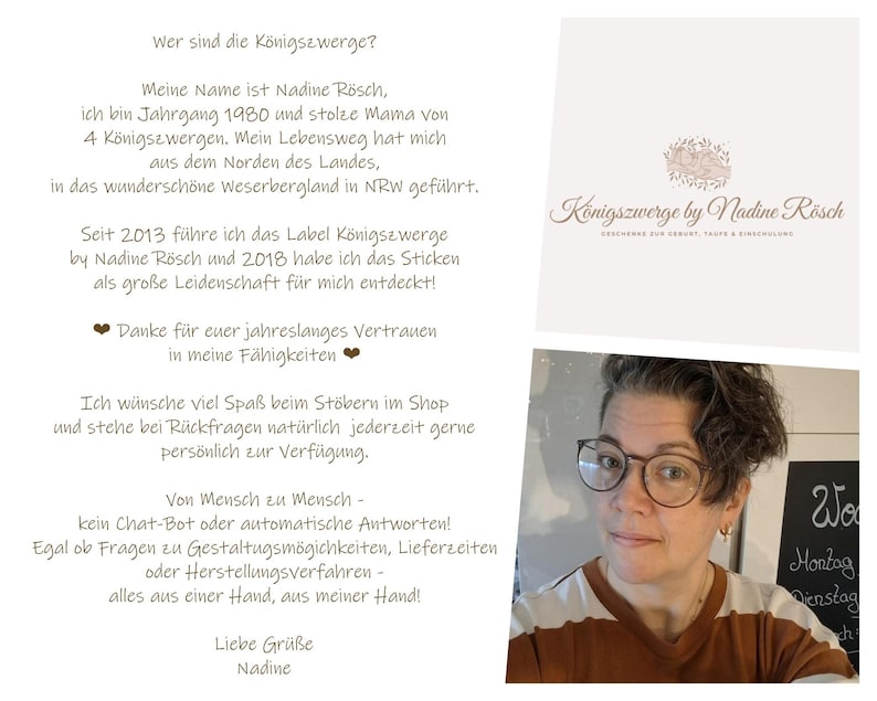 May include: A white informational card featuring German text about the brand K&ouml;nigszwerge by Nadine R&ouml;sch, including a logo with a floral illustration and a photograph of a person with short dark hair wearing round glasses and a brown and white shirt.
