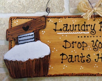 LAUNDRY ROOM Drop Your Pants Here SIGN Country Plaque Handcrafted Wood Craft Wood Wooden  Door Hanger