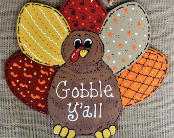 GOBBLE Y'ALL TURKEY Wood Wooden Welcome Sign Wall Art Door Plaque Hanger Thanksgiving Decor Wreath Embellishment Handcrafted Hand Painted