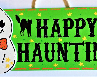 HAPPY HAUNTING Ghost SIGN Autumn Fall Decor Wall Door Hanging Hanger Plaque Handcrafted Hand Painted Decor Wood Wooden  Door Hanger