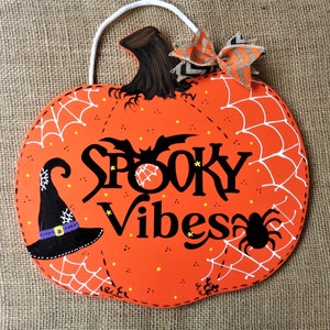 Spooky Vibes PUMPKIN Halloween SIGN Witch Hat Spider Bat Fall Autumn Decor Wall Art Door Hanger Wood Wooden Wreath Attachment