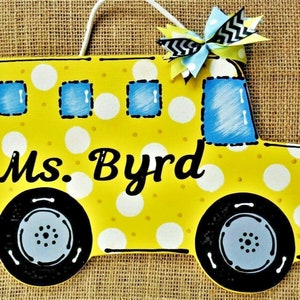 Personalized SCHOOL BUS Teacher SIGN Back To School Class Classroom Room Door Plaque Decor Wood Crafts Handcrafted Hand Painted Wood Wooden