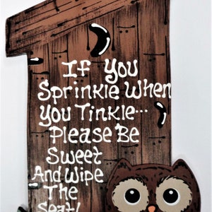 OUTHOUSE Sprinkle Tinkle OWL SIGN Woods Animal Bathoom Bath Rustic Plaque Handcrafted Country Wood Crafts Wood Wooden  Door Hanger