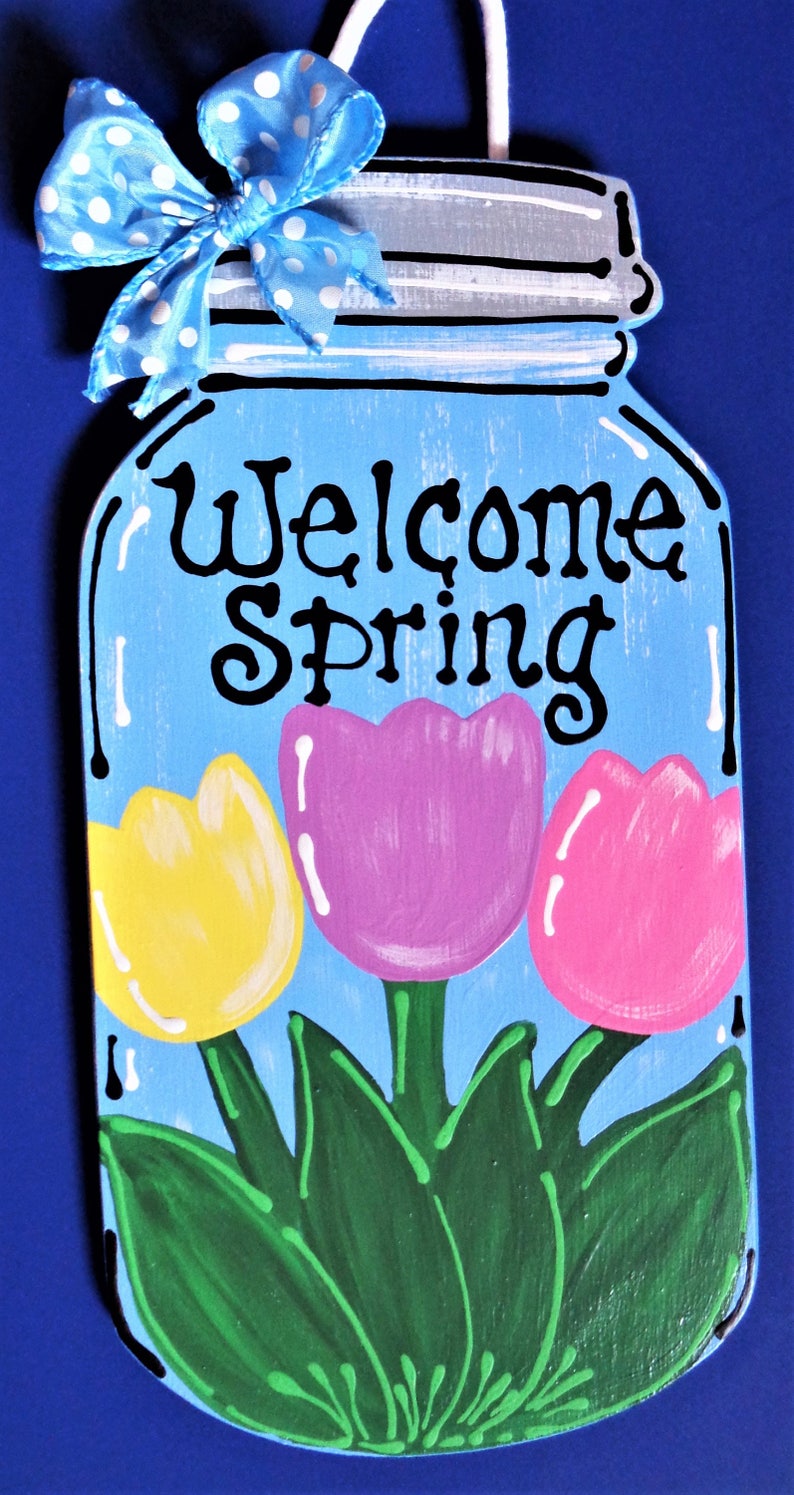 WELCOME SPRING Mason Jar Sign Wall Door Hanger Hanging Plaque Holiday Handcrafted Hand Painted Seasonal Decor Wood Wooden Door Hanger image 1