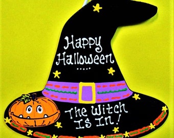 HAPPY HALLOWEEN The Witch Is In  Hat Sign Pumpkin Plaque Wall Decor Hanger Wood Wooden Door Hanger