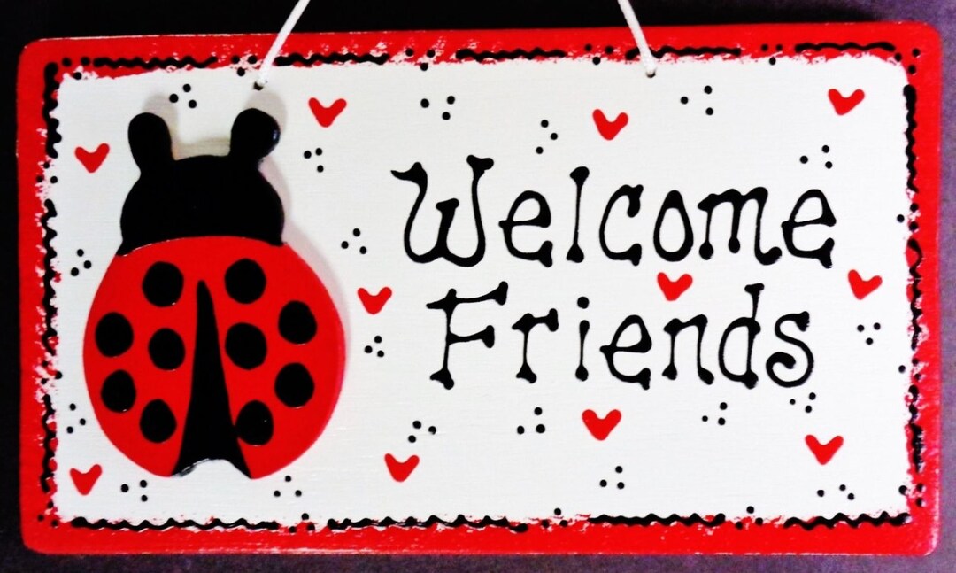 Welcome Friends LADYBUG SIGN Wall Hanging Decor Country Family Plaque ...