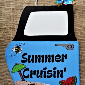 Pickup TRUCK DOOR SIGN Summer Cruisin' Wall Hanger Hanging Wall Art Plaque Handcrafted Hand Painted Country Wood Craft Wood Wooden