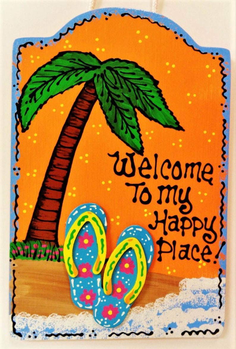FLIP FLOPS OVERLAY Welcome To My Happy Place Tropical Sign Plaque Deck Patio Tiki Wood Wooden Door Hanger image 1