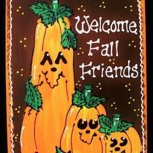 Adorable WELCOME FALL FRIENDS Sign Fall Autumn Holiday Decor Wood Plaque Handcrafted Handpainted Wood Wooden  Door Hanger