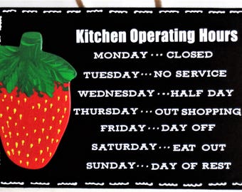 STRAWBERRY Kitchen Operating Hours KITCHEN SIGN Wall Hanger Hanging Plaque Decor Handcrafted Hand Painted Country Wood Crafts Wood Wooden